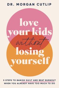 Book cover " Love your kids without losing yourself"