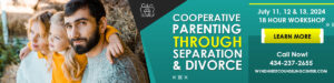 Cooperative Parenting Through Separation and Divorce Workshop Ad for Wyndhurst Counseling and Wellness led by Bailey Lanier July 2024