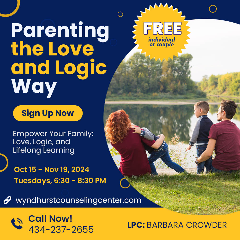 Parenting the Love and Logic Way Workshop at Wyndhurst Counseling and Wellness Square Ad